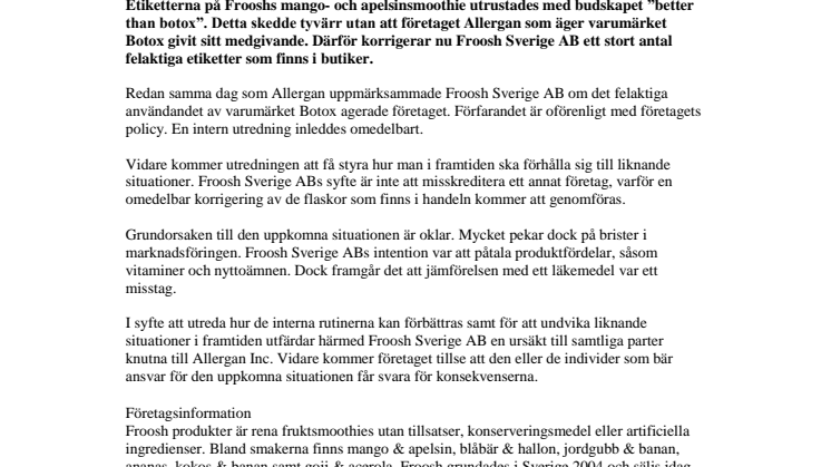Nu reder Froosh ut förvillelsen i etikettfrågan