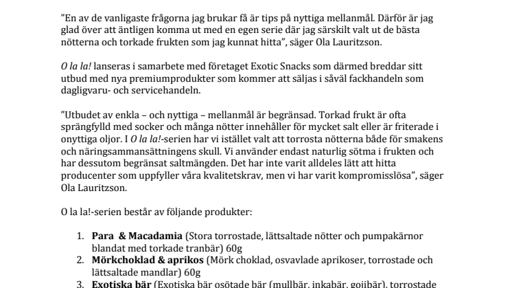 GI-experten Ola Lauritzson lanserar mellanmålsserie med Exotic Snacks