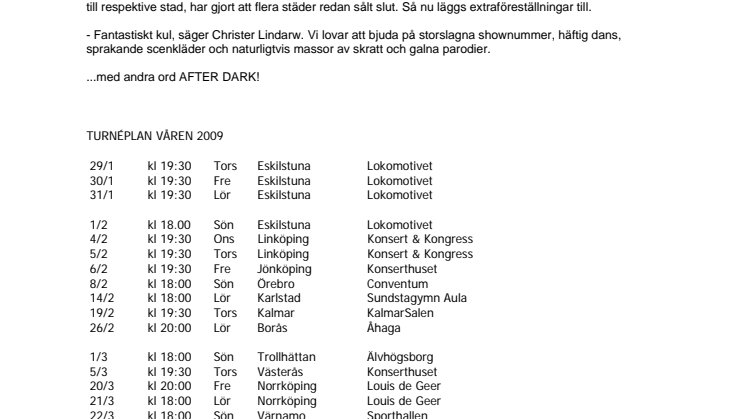 After Dark tar med "Babsan" på turné!