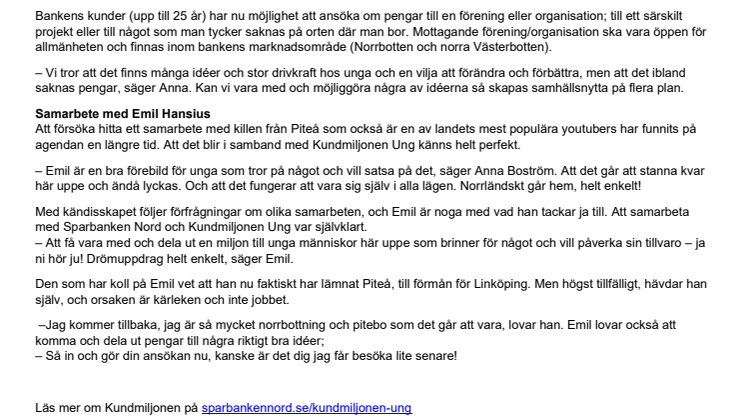 Sparbanken Nord i samarbete med Emil Hansius - en miljon till ungdomar.