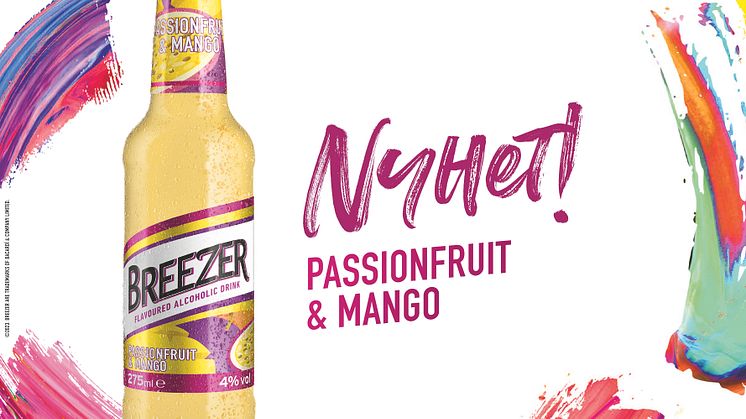 Breezers nya exotiska smak: Passionsfrukt och Mango