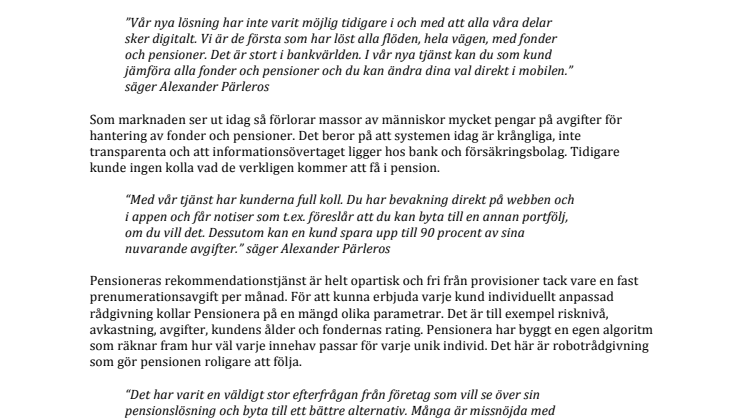 Nu lanserar Pensionera tjänsten som ska få jättarna att svettas