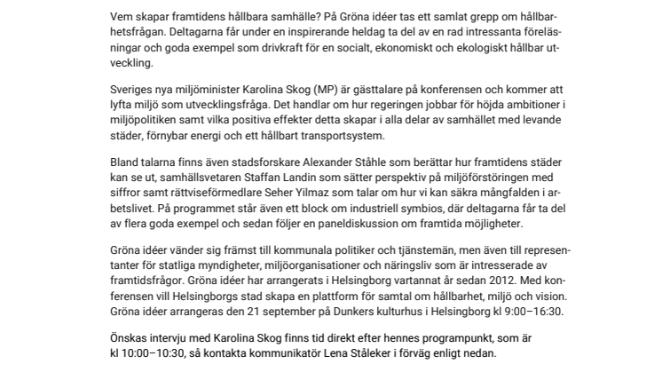 Miljöminister Karolina Skog talar på konferensen Gröna idéer