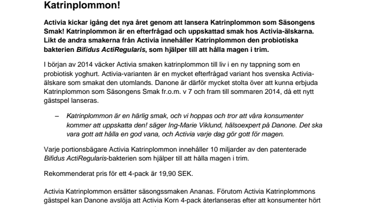 Nu har goda Activia blivit ännu godare: Välkommen Activia Katrinplommon!
