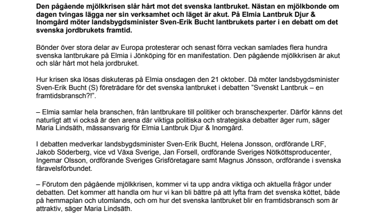 Ministern till Elmia för att debattera mjölkkrisen