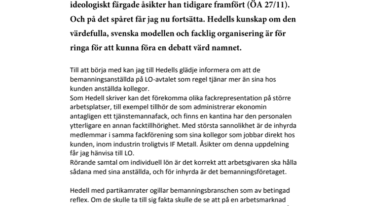 Debatt: Okunskap färgar Hedells argument mot bemanningsbranschen