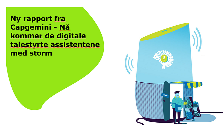 Digitale, talestyrte assistenter kommer med storm