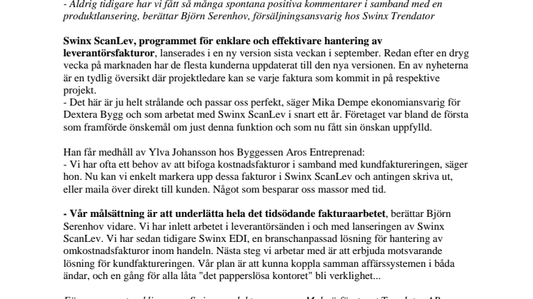 Nyheterna i Swinx ScanLev hyllas av användarna!