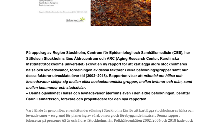 Ny rapport: Hur mår stockholmarna efter 65? Beskrivning av hälsa och levnadsvanor 2002-2018