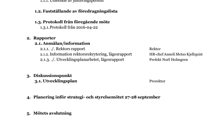 Föredragningslista för styrelsemöte 3 juni 2016