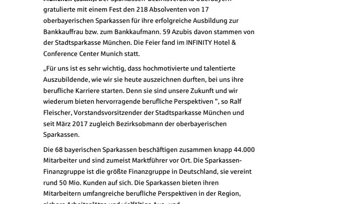 Geschafft! 218 frisch ausgebildete Bankkaufleute der oberbayerischen Sparkassen wurden gefeiert