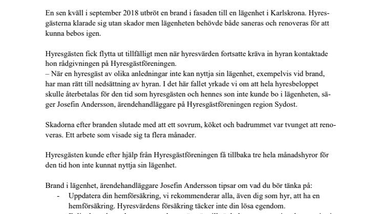 Hyresgäst fick tillbaka tre månadshyror efter brand