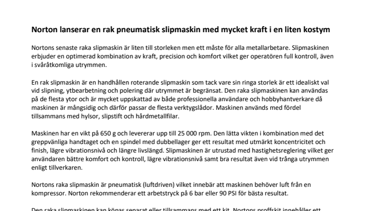 Norton lanserar en rak pneumatisk slipmaskin med mycket kraft i en liten kostym 