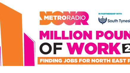 Supporting Metro Radio's Million Pounds of Work Campaign 