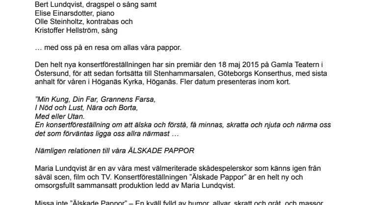 Skådespelerskan Maria Lundqvist med gäster i ny konsertföreställning om allas våra Älskade Pappor.