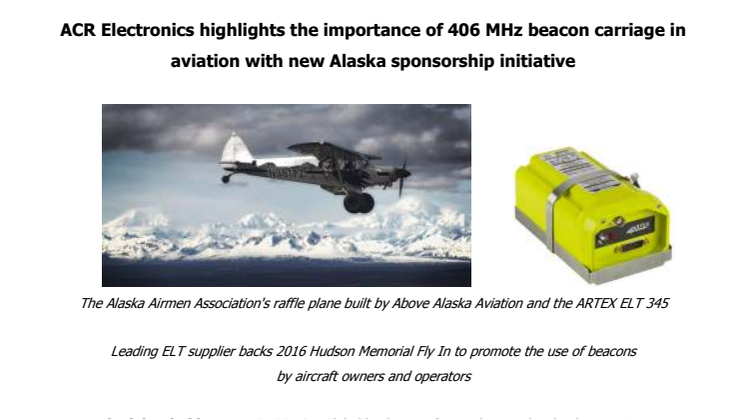  ACR Electronics Inc:  Highlights the Importance Of 406 Mhz Beacon Carriage in Aviation with New Alaska Sponsorship Initiative  