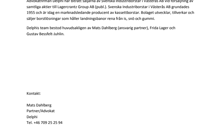 Delphi företräder säljarna av Svenska Industriborstar i Västerås AB vid försäljning till Lagercrantz Group 