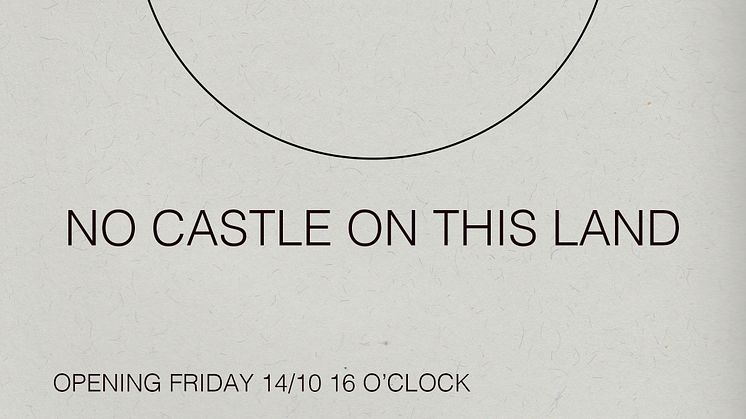 No Castle on This Land – tales of travels in Tessa Van Thielen's MFA Exhibition at Konstfack
