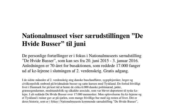 Nationalmuseet viser særudstillingen ”De Hvide Busser” til juni