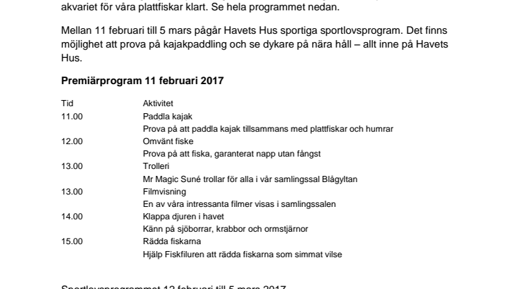 Sportigt sportlov och förtrollande premiär