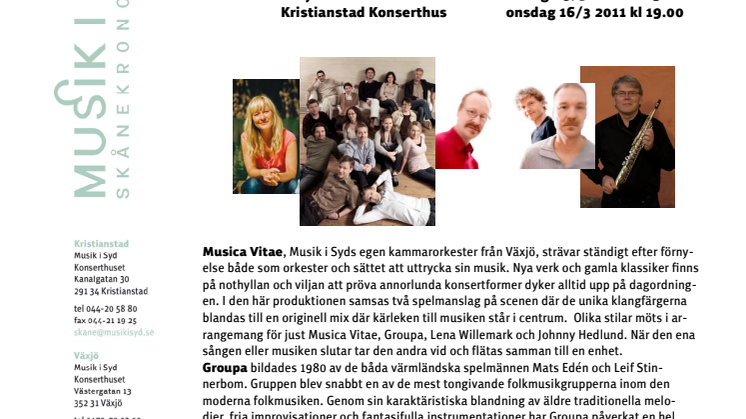 Groupa & Lena Willemark spelar med Musica Vitae och Johnny Hedlund