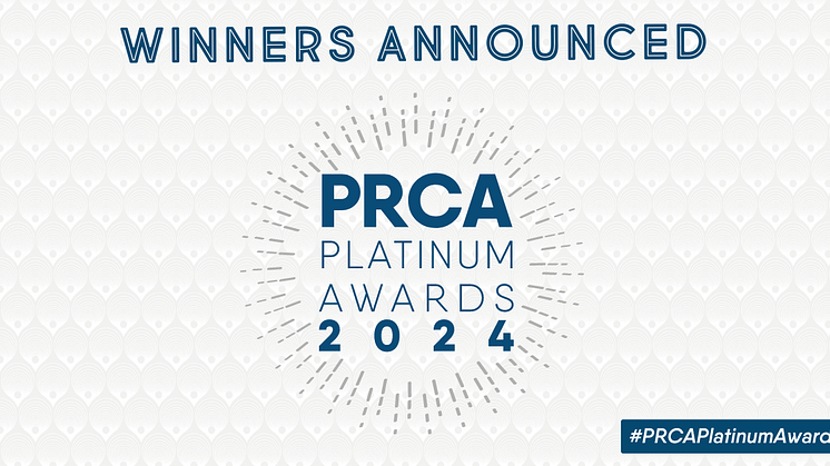 PRCA Platinum Awards 2024 winners announced