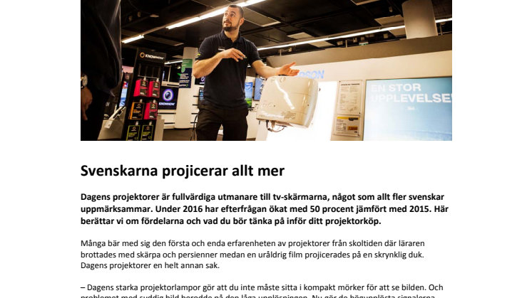 Svenskarna projicerar allt mer