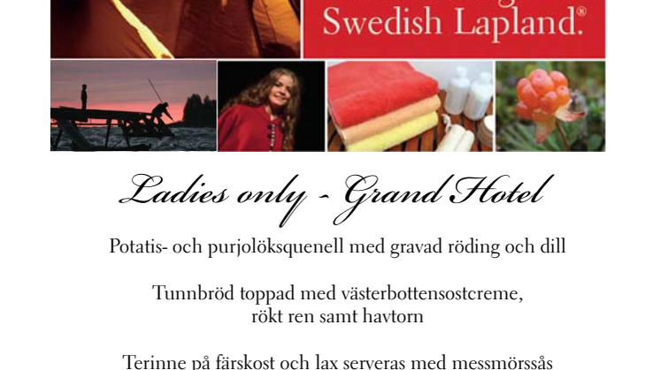 Swedish Lapland bastar på Grand Hotel