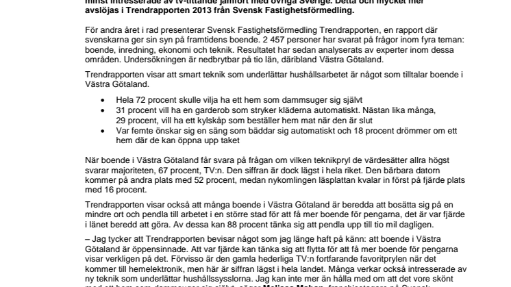 Trendrapporten 2013 visar: Boende i Västra Götaland drömmer om ett hem som dammsuger sig självt