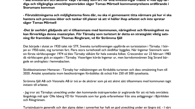 STORUMANS KOMMUN STAKAR UT NYA MÅL I TÄRNABY  