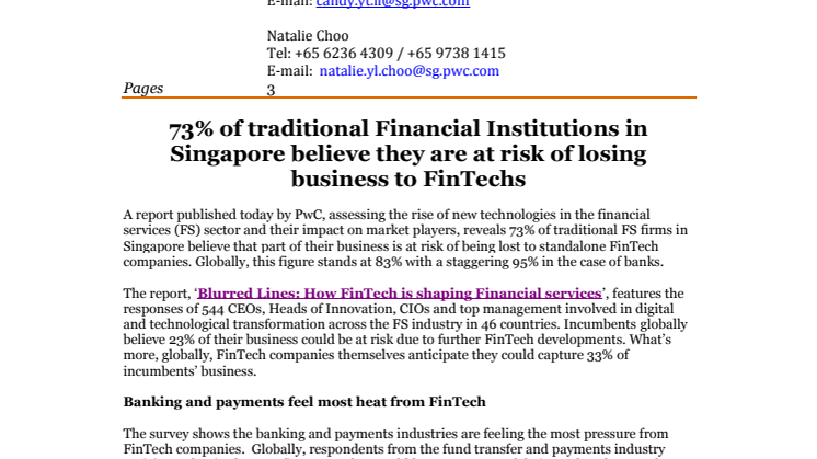 73% of traditional Financial Institutions in Singapore believe they are at risk of losing business to FinTechs