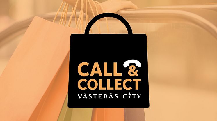 Call & Collect – ring så shoppar vi!