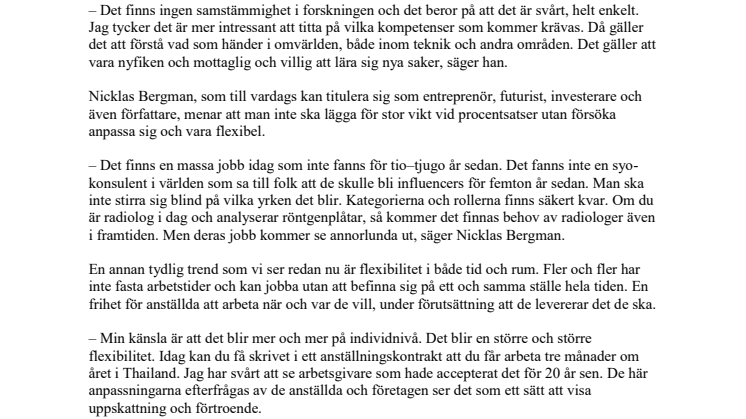 En arbetsmarknad under förändring - 85 procent av jobben kan försvinna
