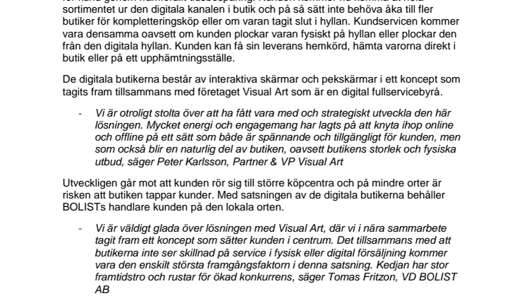 Utrullningen har startat, De fysiska butikerna blir digitala