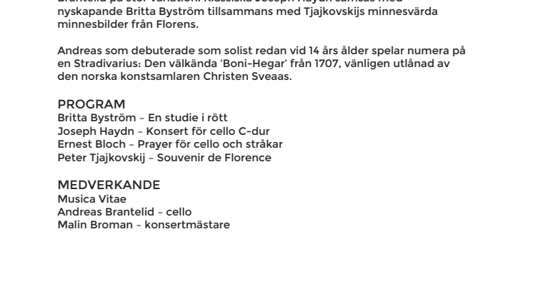Musica Vitae och Andreas Brantelid till Göteborgs konserthus