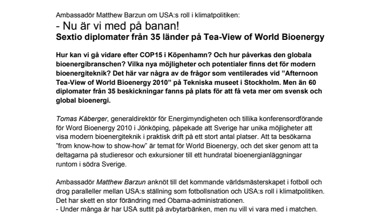 Ambassadör Matthew Barzun om USA:s roll i klimatpolitiken: - Nu är vi med i matchen!