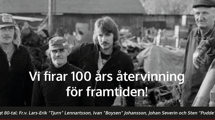 100-årsfirande i Töreboda när Severins Återvinning håller öppet hus för framtidens återvinnare.