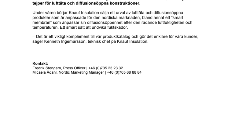 Knauf Insulation introducerar ett ”smart membran” mot bland annat fuktskador