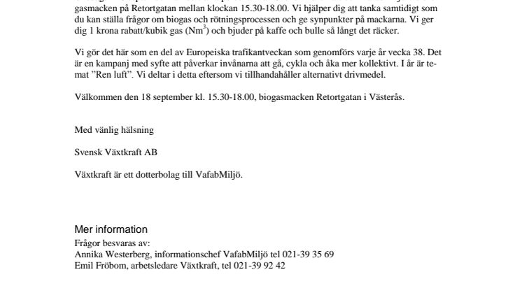 Få rabatt på tankning och ställ frågor om biogas på Retortgatans biogasmack, onsdag 18 september 15.30-18.00 