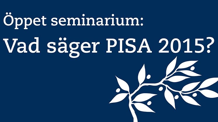 Vad säger PISA 2015?