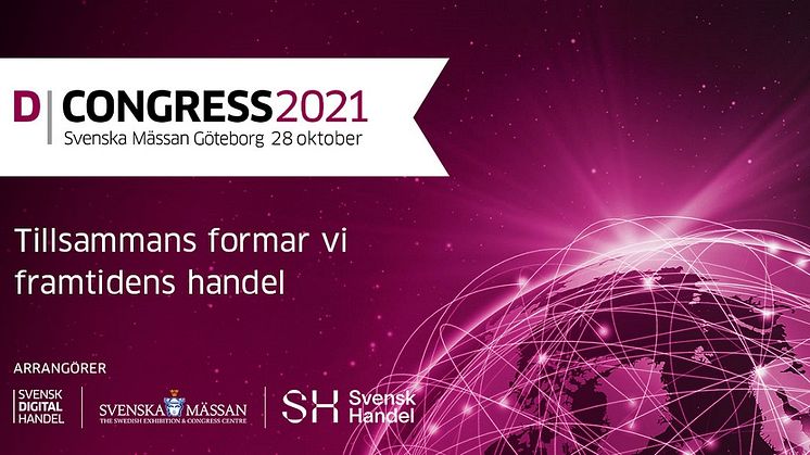 D-Congress 2021 - Tillsammans formar vi framtidens handel