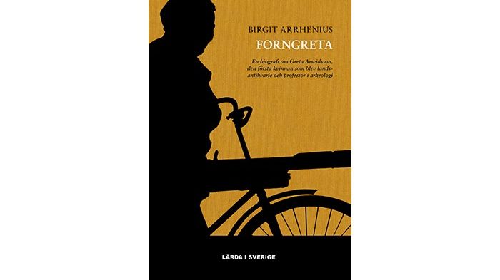 Ny biografi: Kampen för att bli Sveriges första kvinnliga arkeologiprofessor 