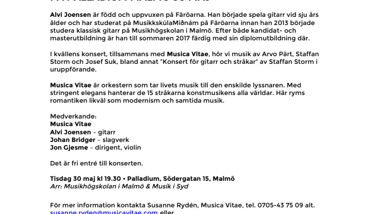 Musica Vitae med solist Alvi Joensen, diplomand & Jon Gjesme, dirigent, på Palladium Malmö 30 maj