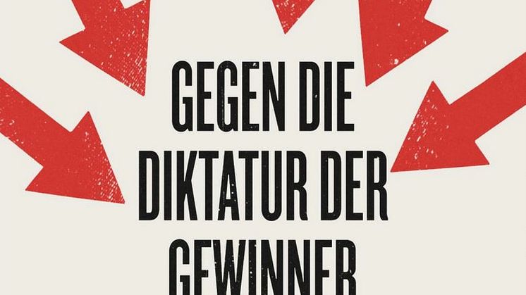 Gegen die Diktatur der Gewinner - Wie wir verlieren können, ohne Verlierer zu sein