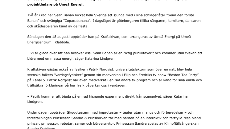 Sean Banan till Kraftskivan på Umeå Energicentrum
