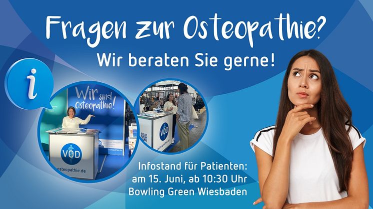 150 Jahre Osteopathie: Infostand und Wissenschaftstag / Jubiläumssymposium des VOD am 15./16. Juni in Wiesbaden 