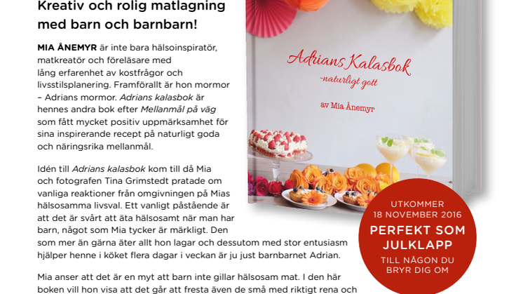 Mia Ånemyr utkommer med sin andra bok nov 2016 - Adrians Kalasbok - naturligt gott