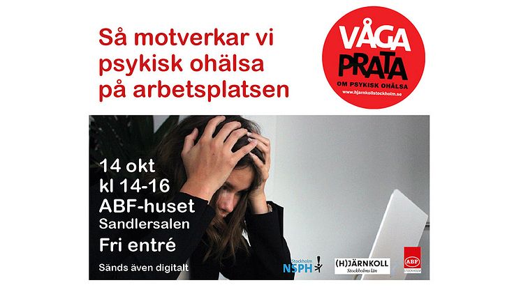 Välkommen till Seminariet Så motverkar vi  psykisk ohälsa på arbetsplatsen 14/10 kl 14-16!