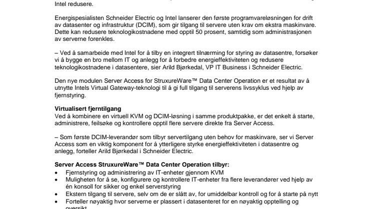 Schneider Electric og Intel lanserer administrasjonsløsninger for datasenter som eliminerer behovet for ekstra maskinvare 	