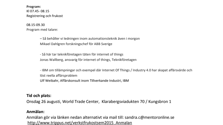 Inbjudan frukostseminarie 26 augusti - Internet of things - Så ska svensk industri bli bäst i världen